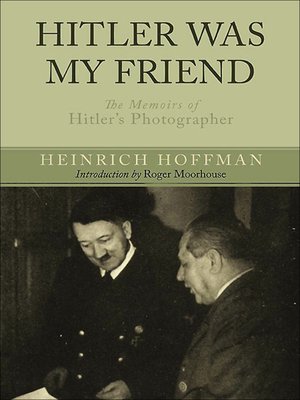 cover image of Hitler Was My Friend